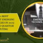 The 10 Most Important Emerging Technologies in 2025