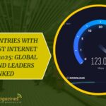 Top 10 Countries with the Fastest Internet Speeds in 2025